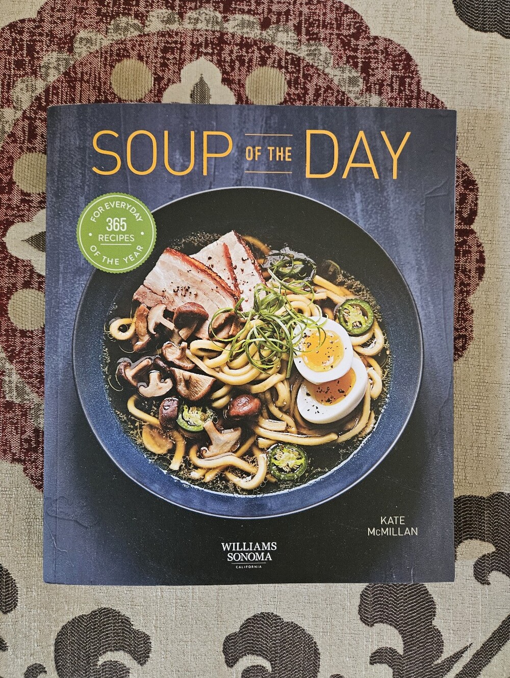 Williams Sonoma Soup of the Day Cookbook — Blue Cover with Yellow Title